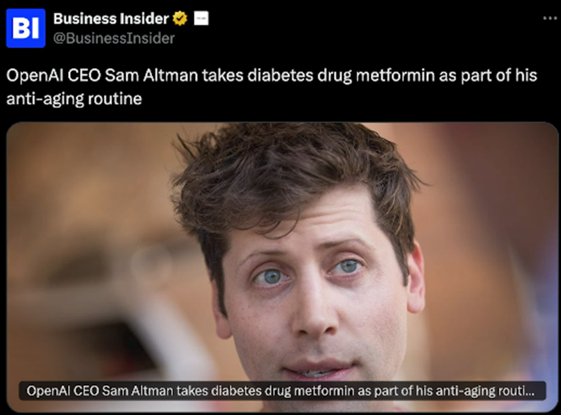 The OpenAI CEO, Sam Altman, takes metformin fr longevity purposes.